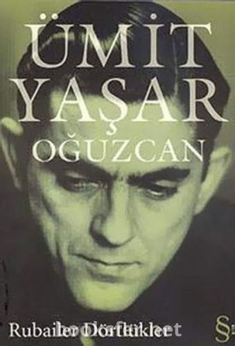 Rubailer Dörtlükler - Ümit Yaşar Oğuzcan | PDF İndir
