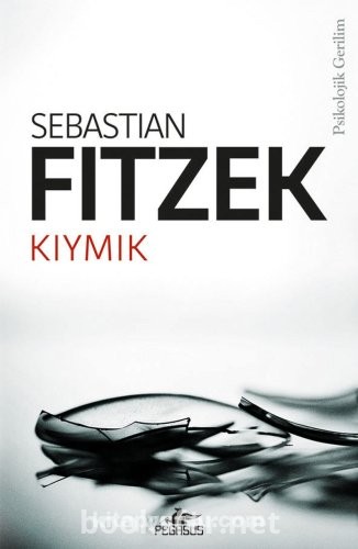 Kıymık - Sebastian Fitzek | PDF İndir