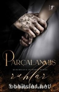 Parçalanmış Ruhlar / Kusursuzca Kusurlu 6 - Neva Altaj | PDF İndir 1