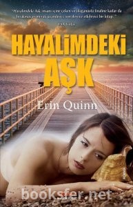Hayalimdeki Aşk 1 - Erin Quinn | PDF İndir 1