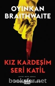 Kız Kardeşim Seri Katil - Oyinkan Braithwaite | PDF İndir