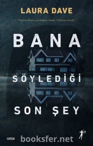Bana Söylediği Son Şey - Laura Dave | PDF İndir