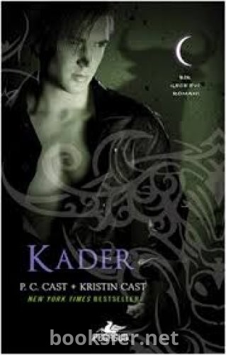 Kader / Bir Gece Evi  9 - Kristin Cast & P. C. Cast | PDF İndir