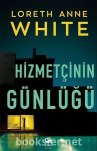 Hizmetçinin Günlüğü - Loreth Anne White | PDF İndir