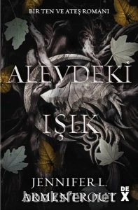 Ten ve Ateş 2 - Alevdeki Işık - Jennifer L. Armentrout | PDF İndir