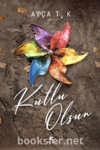 Kutlu Olsun 1 - Ayça T. K. | PDF İndir 1