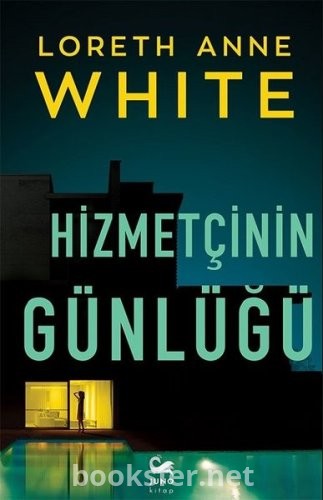 Hizmetçinin Günlüğü - Loreth Anne White | PDF İndir