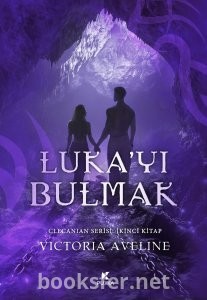 Luka'yı Bulmak - Clecanian 2 - Victoria Aveline | PDF İndir