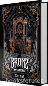 Bronz 3 - İmparatoriçe - Özge Naz | PDF İndir 1