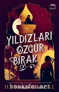 Yıldızları Özgür Bırak - Hafsah Faizal | PDF İndir 1