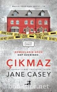 Çıkmaz - Maeve Kerrigan 10 - Jane Casey | PDF İndir 1