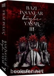 Bazı İnsanlar Böyle Yaşar 3 - Filiz Puluç | PDF İndir 1