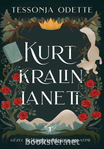 Kurt Kralın Laneti - Güzel ve Çirkin'in Yeniden Anlatımı - Tessonja Odette | PDF İndir