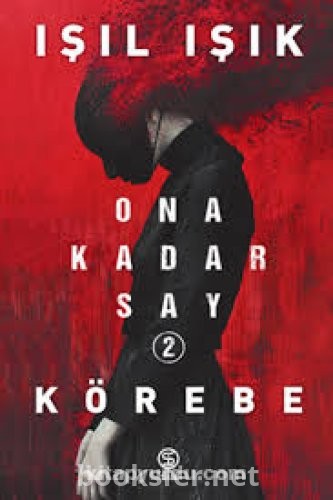 Ona Kadar Say 2 – Körebe - Işıl Işık | PDF İndir