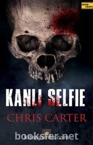 Kanlı Selfie - Chris Carter | PDF İndir 1