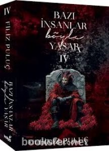 Bazı İnsanlar Böyle Yaşar 4 - Filiz Puluç | PDF İndir 1