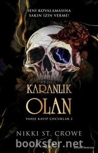 Karanlık Olan - Nikki St. Crowe | PDF İndir 1