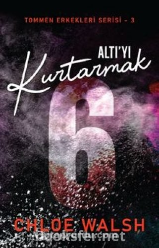 Altı'yı Kurtarmak - Chloe Walsh | PDF İndir