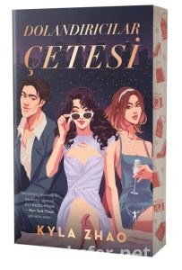 Dolandırıcılar Çetesi - Kyla Zhao | PDF İndir 1