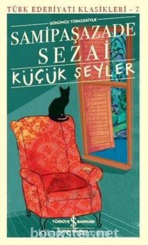 Küçük Şeyler - Samipaşazade Sezai | PDF İndir