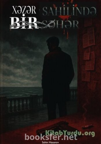 Xəzər Sahilində Bir Səhər - Şahin Həsənov | PDF Yüklə