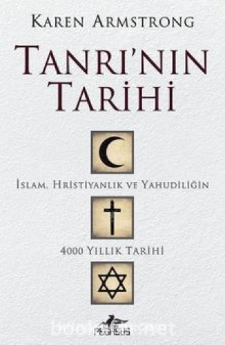 Tanrı'nın Tarihi - Karen Armstrong | PDF İndir