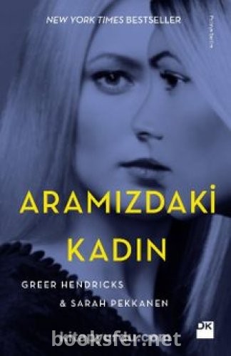 Aramızdaki Kadın - Greer Hendricks & Sarah Pekkanen | PDF İndir