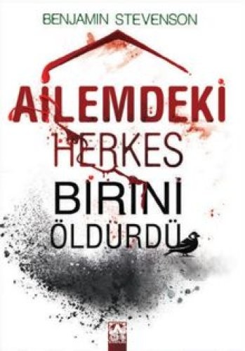 Ailemdeki Herkes Birini Öldürdü - Benjamin Stevenson | PDF İndir