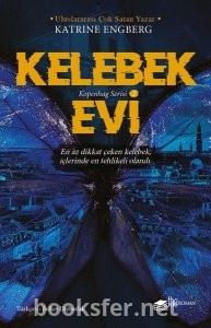 Kelebek Evi - Kopenhag 2 - Katrine Engberg | PDF İndir