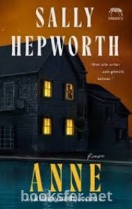 Anne - Sally Hepworth | PDF İndir