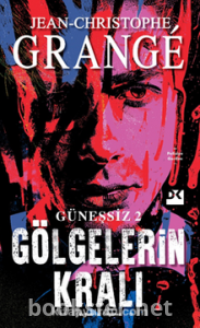 Güneşsiz 2 - Gölgelerin Kralı - Jean Christophe Grange | PDF İndir
