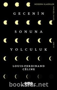 Gecenin Sonuna Yolculuk - Louis Ferdinand Celine | PDF İndir