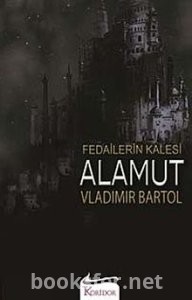 Fedailerin Kalesi Alamut - Vladimir Bartol | PDF İndir