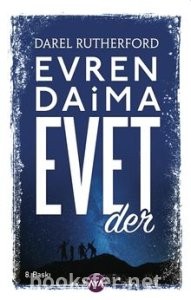 Evren Daima Evet Der - Darel Rutherford | PDF İndir