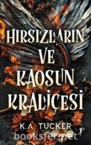 Hırsızların ve Kaosun Kraliçesi - K. A. Tucker | PDF İndir