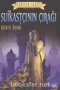 Suikastçının Çırağı - Farseer Serisi 1 - Robin Hobb | PDF İndir
