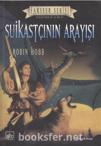 Suikastçının Arayışı - Farseer Serisi 3 - Robin Hobb | PDF İndir