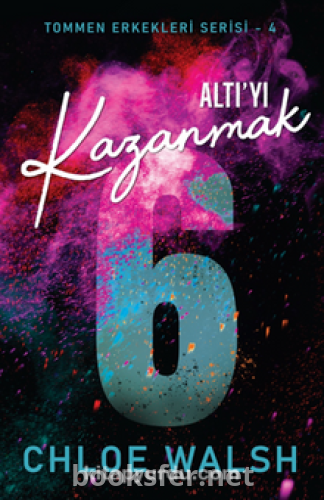 Altıyı Kazanmak - Chloe Walsh | PDF İndir