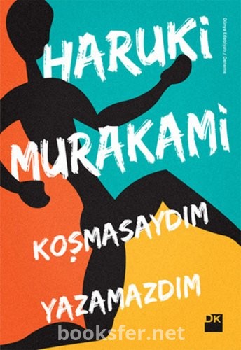 Koşmasaydım Yazamazdım - Haruki Murakami | PDF İndir
