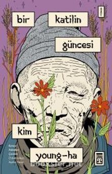 Bir Katilin Güncesi - Kim Young-Ha | PDF İndir