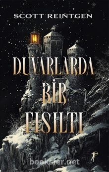 Duvarlarda Bir Fısıltı - Scott Reintgen | PDF İndir