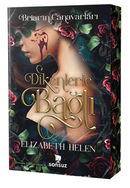 Dikenlere Bağlı - Elizabeth Helen | PDF İndir