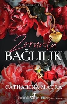 Zorunlu Bağlılık - Windsor Ailesi 3 - Catharina Maura | PDF İndir