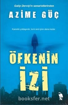 Öfkenin İzi - Azime Güç | PDF İndir